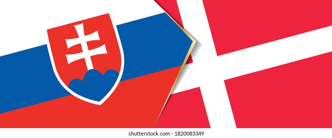 Slovakia and Denmark flags, two vector flags symbol of relationship or confrontation.