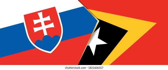 Slovakia and East Timor flags, two vector flags symbol of relationship or confrontation.