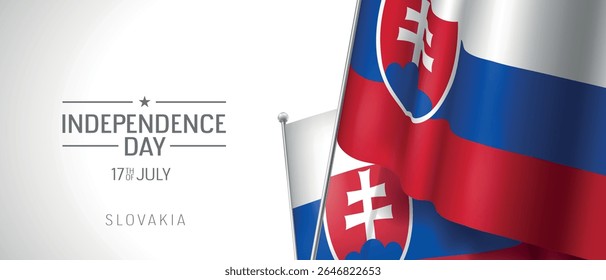 Slovakia happy independence day greeting card, banner vector illustration. Slovak national holiday 17th of July design element with 3D flag