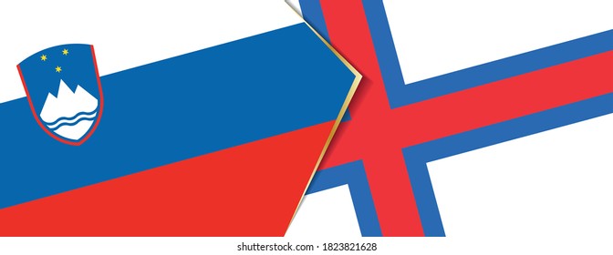 Slovenia and Faroe Islands flags, two vector flags symbol of relationship or confrontation.