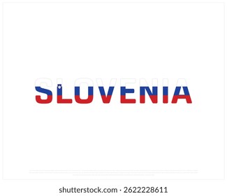 SLOVENIA flag Typography on a white background, Vector design of SLOVENIA flag typography, Flag of SLOVENIA, National Day Design, SLOVENIA Day design