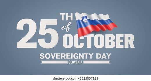 Slovenia happy sovereignty day greeting card, banner with template text vector illustration. Slovenian memorial holiday 25th of October design element with 3D flag with stripes