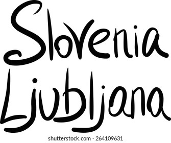 Slovenia, Ljubljana, hand-lettered Country and Capital, handmade calligraphy, vector