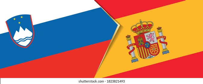 Slovenia and Spain flags, two vector flags symbol of relationship or confrontation.