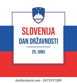 Slovenia Statehood Day poster vector illustration. Slovenija Dan Državnosti. Slovenia flag square frame vector. Template for background, banner, card. Slovenian flag symbol. June 25 each year