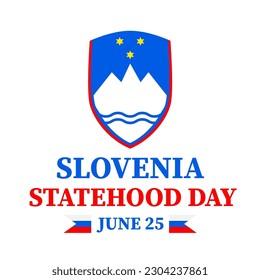 Slovenia Statehood Day typography poster. Slovenian holiday celebrated on June 25. Vector template for banner, greeting card, flyer, etc.