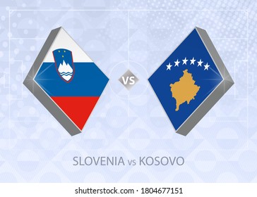 Slovenia vs Kosovo, League C, Group 3. European Football Competition on blue soccer background.