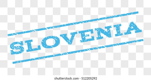 Slovenia watermark stamp. Text caption between parallel lines with grunge design style. Rubber seal stamp with dirty texture. Vector light blue color ink imprint on a chess transparent background.