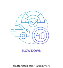 Slow down blue gradient concept icon. Adjust your speed at nighttime. Driving safety at night abstract idea thin line illustration. Isolated outline drawing. Myriad Pro-Bold font used