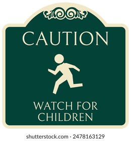 Slow down, children at play sign