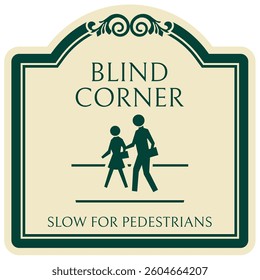 Slow down, pedestrian crossing sign