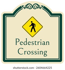 Slow down, pedestrian crossing sign