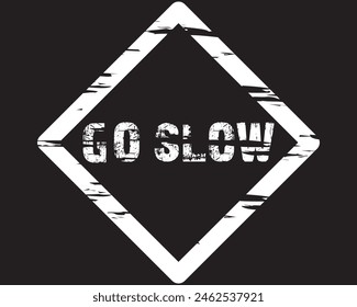 slow down sign on white background