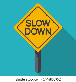 Slow down sign. Vector illustration flat design. Road street sign isolated on background.