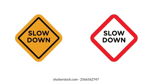 Slow down signs in black and color style