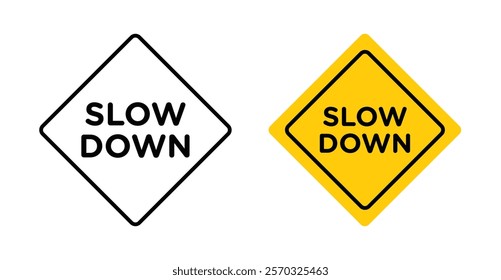 Slow down signs vectors set in black. line and flat versions