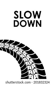 slow down tire track background