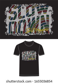 slow down typography for print t shirt