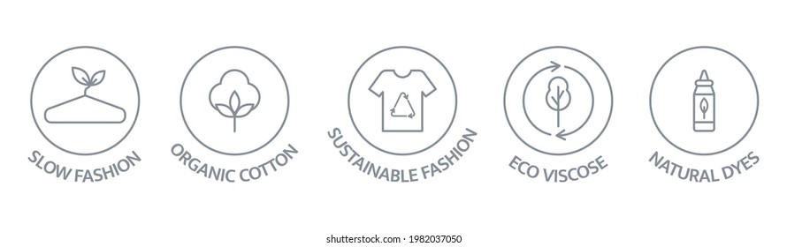 Slow fashion badge. Organic cotton, natural dyes label. Sustainable fashion line icon set. Eco viscose product logo. Fair trade. Conscious development. Ethical manufacturing. Vector illustration.