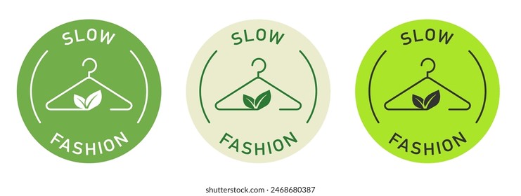 Slow fashion vector design for packaging. Hanger with eaves icon. Recycling fabric sticker.