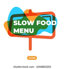 SLOW FOOD MENU typography design with abstract flowing shapes isolated on white background. Vector illustration. Colorful trendy element for business event