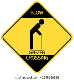 Slow Geezer Crossing Signwarning About Possibility Stock Vector 