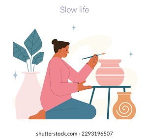 Slow living concept. Slow life principles and activity. Female character relaxing while making pottery. Creative artistic hobby. Modern practice for body and mind wellness. Flat vector illustration