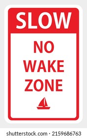 Slow, no wake zone. Safety sign Vector Illustration. OSHA and ANSI standard sign. eps10