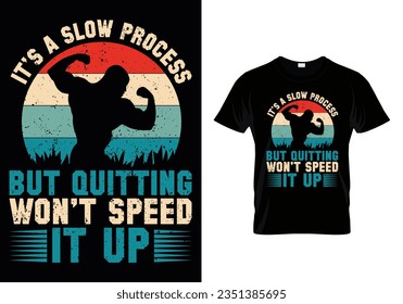 It's A Slow Process But Quitting Won't Speed It Up