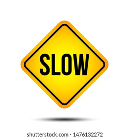 Slow Sign Images, Stock Photos & Vectors | Shutterstock