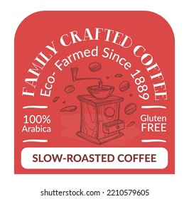 Slow Roasted Coffee From Eco Farm, Family Company Producing Ecological Ingredients For Cooking Tasty Aromatic Beverages And Drinks. Label Or Banner Or Packages. Vector In Flat Style Illustration