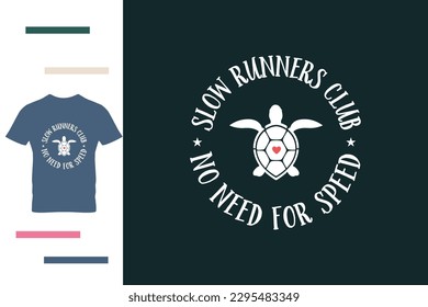 Slow runners club t shirt design