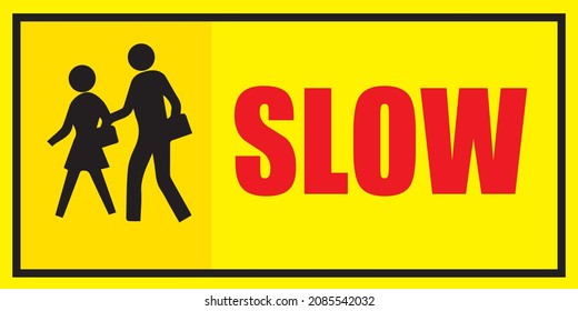 Slow Sign Vector Graphic Design 