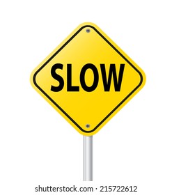 Slow sign  yellow road label vector illustration