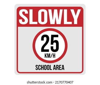 Slowly 25km H School Area Sign Stock Vector (Royalty Free) 2170770407 ...