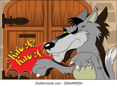 Sly Wolf Knocking On The Door, Illustration For A Fairy Tale