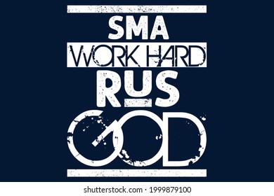 sma trabaja duro diseño de camisetas