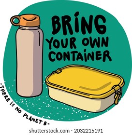 Small Acts Create Huge Impact. Bring your own container is one of list to do for climate change.