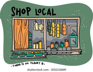 Small Acts Create Huge Impact. Shop on your small local area is one of list to do for climate change.