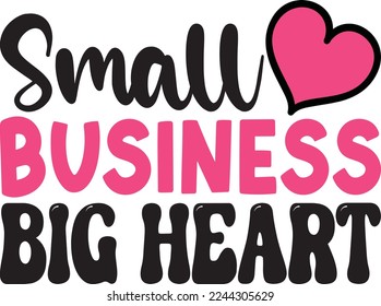 Small Business Big Heart Design