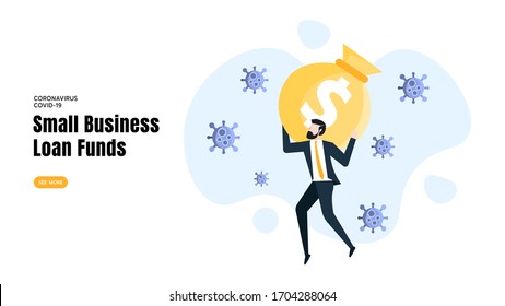 Small Business Loan Funds. Businessman Carry Money Sack In Coronavirus Crisis. Business People Need Financial Helps In The Coronavirus 2019 Or Covid-19 Crisis Concept. Vector Illustration.