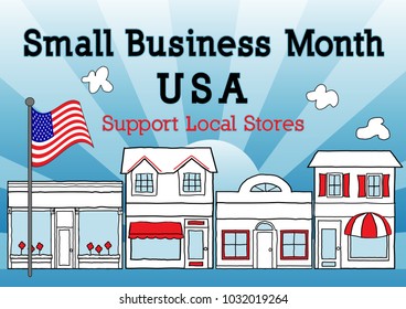 Small Business Month, USA, support neighborhood community stores, local shops, flag, downtown main street with blue ray background.