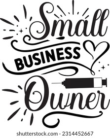 Small business owner svg, Occupation SVG Design, Occupation quotes design svg
