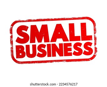 Small Business - a privately-owned enterprise that is typically characterized by its small number of employees, limited revenue, and relatively low market share, text concept stamp