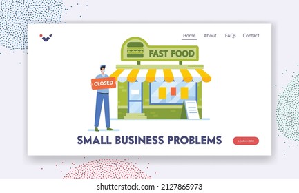 Small Business Problems Landing Page Template. Sad Man In Mask, Fast Food Cafe Owner Character With Closed Sign In Hand Stand At Building Facade, Coronavirus Crisis. Cartoon People Vector Illustration