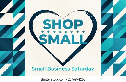 Small Business Saturday is an American shopping holiday held during the Saturday after US Thanksgiving during one of the busiest shopping periods of the year. Poster, card, banner design. Vector EPS10