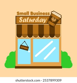 Small Business Saturday to celebrate on November 30th. Illustration of a small shop selling coffee drinks on beige background.