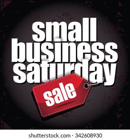 Small Business Saturday layered type design. EPS 10 vector illustration.