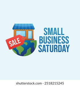 Small Business Saturday vector design template good for celebration usage. Small Business Saturday design. flat design. eps 10.