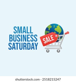 Small Business Saturday vector design template good for celebration usage. Small Business Saturday design. flat design. eps 10.